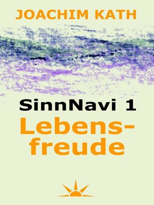 cover image of SinnNavi 1 Lebensfreude